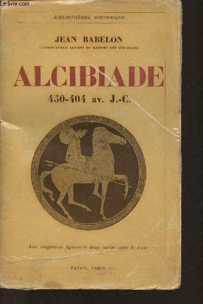 Alcibiade 450-404 avant J.C.