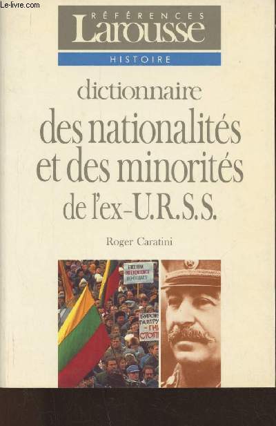 Dictionnaire des nationalits et des minorits de l'ex-U.R.S.S.