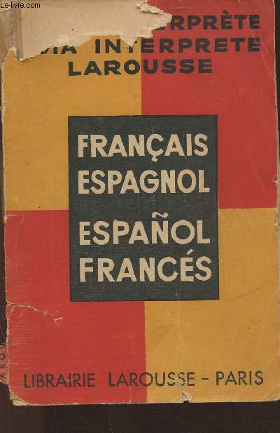 Guide interprte Franais-Espagnol/Espanol-Francs