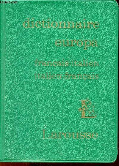 Dictionnaire Europa- Franais-Italien, Italien-Franais