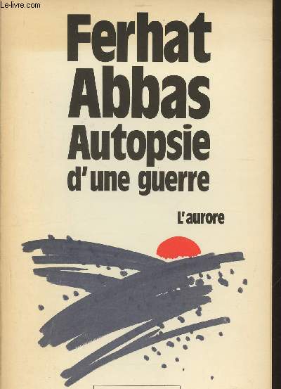 Autopsie d'une guerre- L'aurore