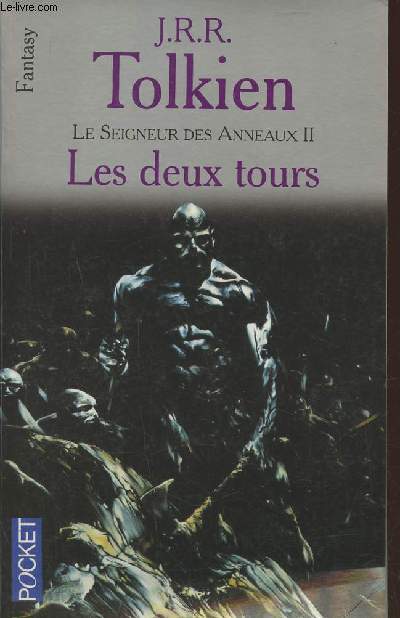 Le seigneur des anneaux Tome II: Les deux tours