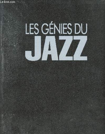 Les gnies du jazz Volume I