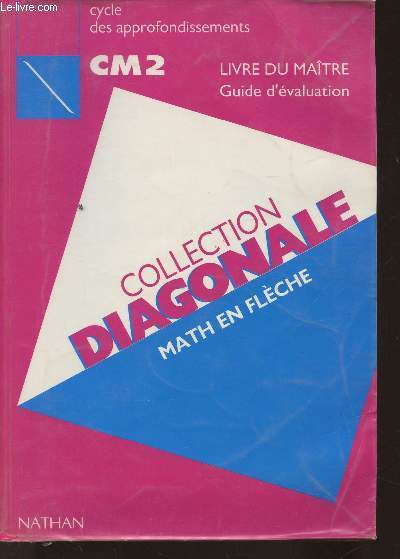 Math en flche- cycle des approfondissements CM2- Livre du matre, guide d'valuation (seul)