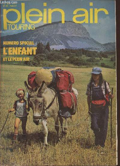 Plein air touring n351- 15 Mai 1979- n spcial: L'enfant et le plein air-Sommaire: L'oasis et la ville- Une caravane  l'preuve: Vagabond 375 de Messager- Le gonflable  usage marin familial- Parents, restons vigilants!- En caravane et sous la tente- u