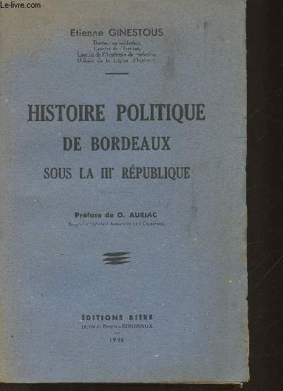Histoire politique de Bordeaux sous la IIIe Rpublique
