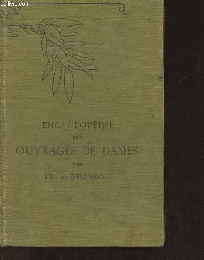 Encyclopdie des ouvrages de Dames- nouvelle dition revue et augmente