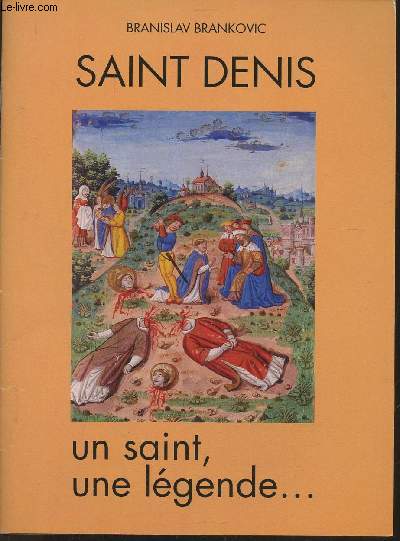 Saint Denis, un saint, une lgende...