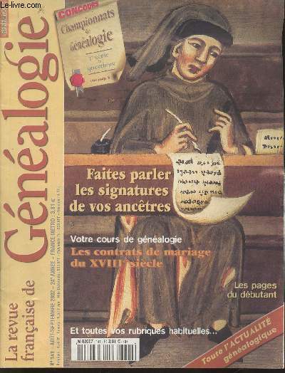 La revue franaise de Gnalogie n141- Aout/Septembre 2002-Sommaire: les associations et les archives- Le coins des chercheurs- Qui saurait me dire?- Informatique et gnalogie: famille  domicile- La trace de nos anctres: faites parler les signatures-