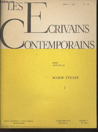 Les crivains contemporains, srie historique n138- Janviver 1968- Marie Stuart I