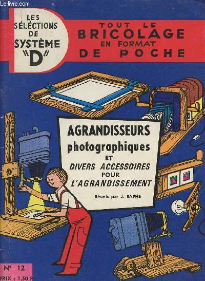 Agrandisseurs photographiques et divers accessoires pour l'agrandissement-Les slections de systme 