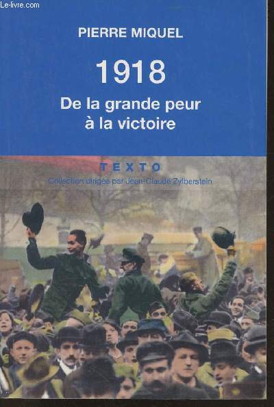 1918, de la grande peur  la victoire (Collection 