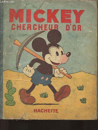 Mickey chercheur d'or