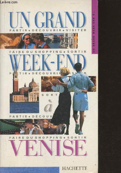 Un grand Week-end  Venise