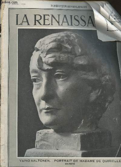 La Renaissance de l'art 11e anne n12- Dcembre 1928-Sommaire: La grande piti du budget des beaux-art par Charles Pomaret- Camille Pissarro(1830-1903) par Charles Kunstler- Vano Aaltonen par Arsene Alexandre- Ccile Sorel convertie  l'art nouveau par