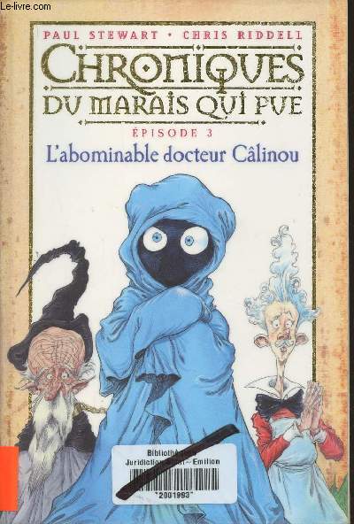 Choniques du Marais qui pue Episode 3: l'abominable docteur Clinou