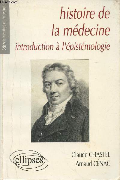 Histoire de la mdecine- introduction  l'pistmologie (Collection 