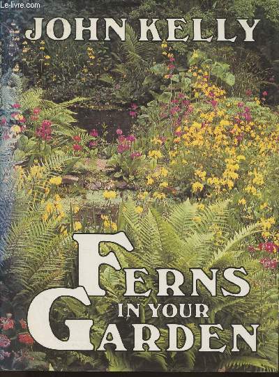 Ferns in you garden