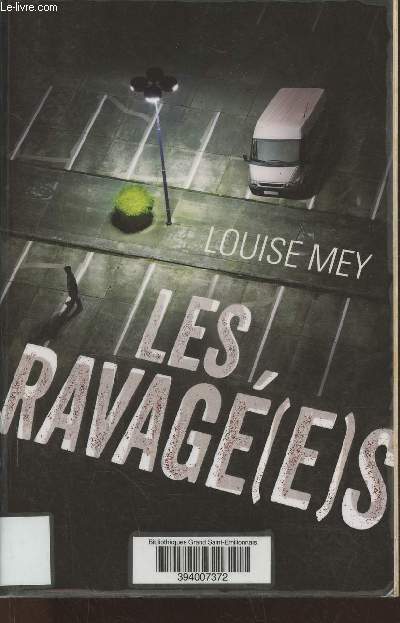 Les ravag(e)s