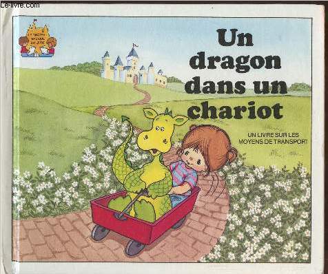 Un dragon dans un chariot