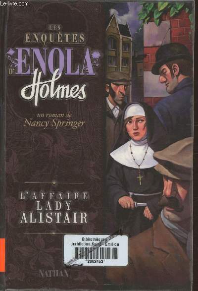 Les enqutes d'Enola Holmes- l'affaire Lady Alistair