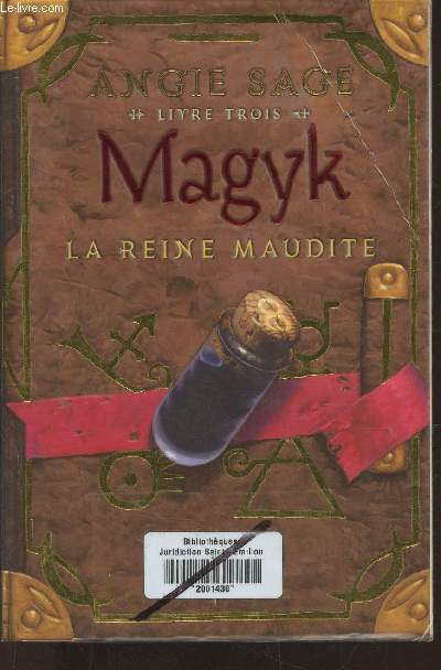 Magyk livre trois: La Reine maudite