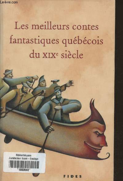 Les meilleurs contes fantastiques Qubcois du XIXe sicle