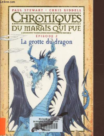 Chroniques du marais qui pu Episode 2: La grotte du dragon