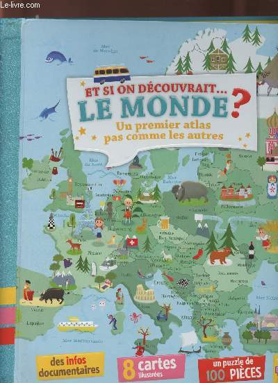Et si on dcouvrat... Le monde? Un premier Atlas pas comme les autres