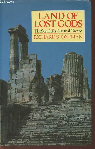 Land of lost Gods- The search for classical Greece