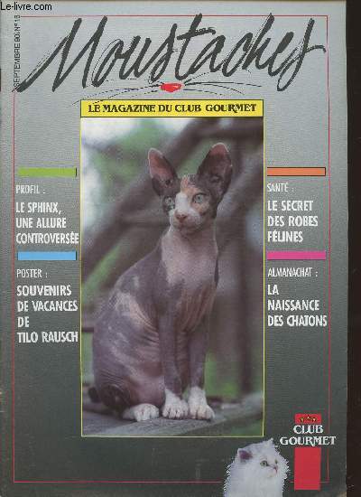 Moustaches n16- Septembre 1990-Sommaire: Le Sphinx, une allure controverse- Souvenirs de vacances de Tilo Rausch- Le secret des robes flines- La naissance des chatons-  la rencontre des chats de Venise- Chateaubriand et le chat du Pape- etc.