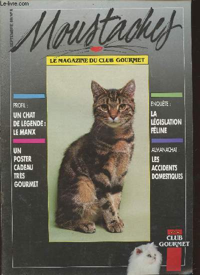 Moustaches n8- Septembre 1988-Sommaire: Un chat de lgende: Le Manx- La lgislation fline- Les accidents domestiques- Exposition 