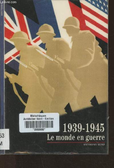 1939-1945 Le monde en guerre