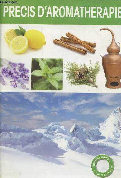 Prcis d'aromathrapie- Vade-Mecum des huiles essentielles