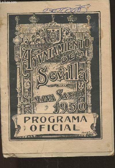 Ayuntamiento de Sevilla- Semana Santa 1930 programa oficial