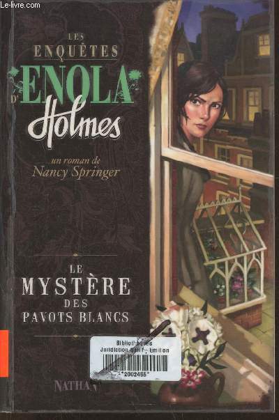 Les enqutes d'Enola Holmes- Le mystre des pavots blancs