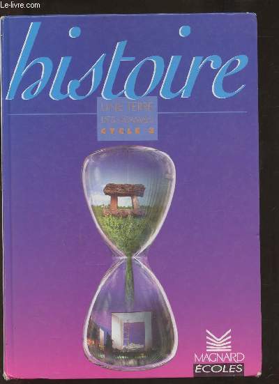 Histoire, une terre des Hommes - Cycle 3