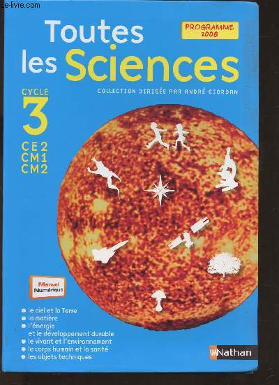 Toutes les sciences Cycle 3 CE2, CM1, CM2- programme 2008