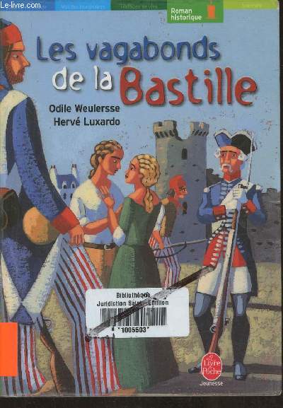 Les vagabonds de la Bastille (roman inspir du film de Michel Andrieu)
