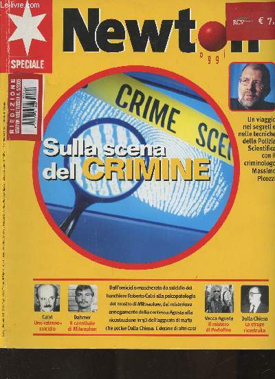 Newton multimedia n3- 2004- Speciale: sulla scena del crimine-Sommaire: il luogo del delitto- la vittima ha l'orologio- a caccia di prove su corpi freddi- quell'istante fatale- le 