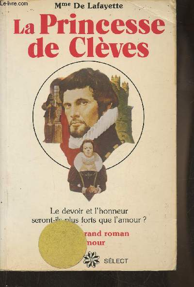 La princesse de Clves- le devoir et l'honneur seront-ils plus forts que l'amour?