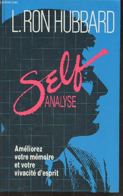 Self analyse- Amliorez votre mmoire et votre vivacit d'esprit