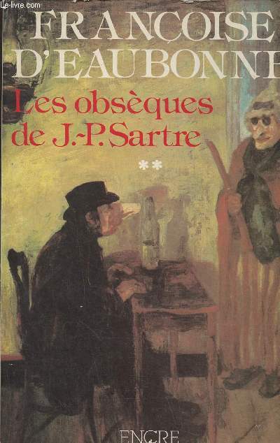 Les obsques de Jean-Paul Sartre Tome II: La mort du prophte- roman