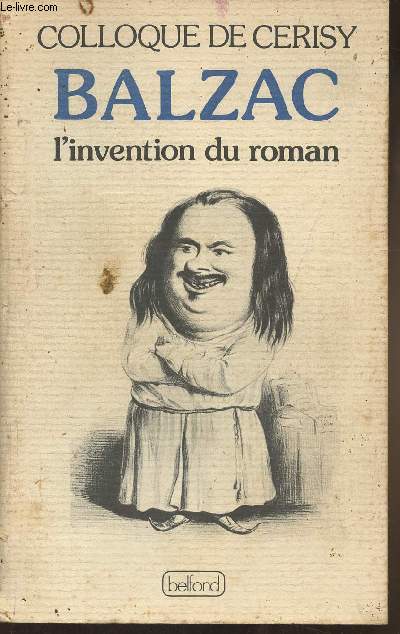 Balzac, l'invention du roman