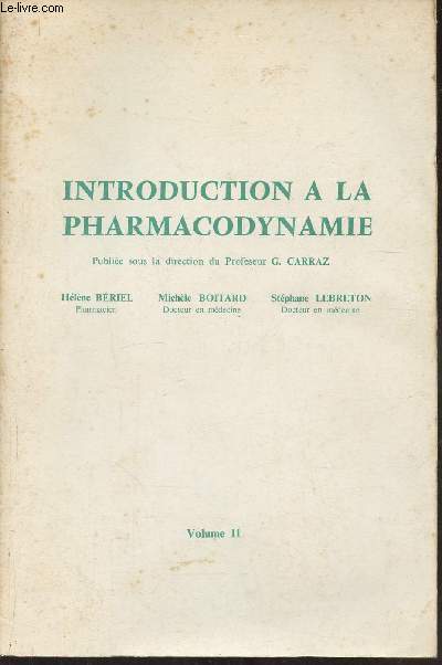Introduction  la pharmacodynamie Volume II (seul)