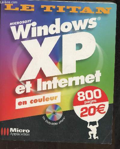 Le titan- Microsoft Windows XP et internet