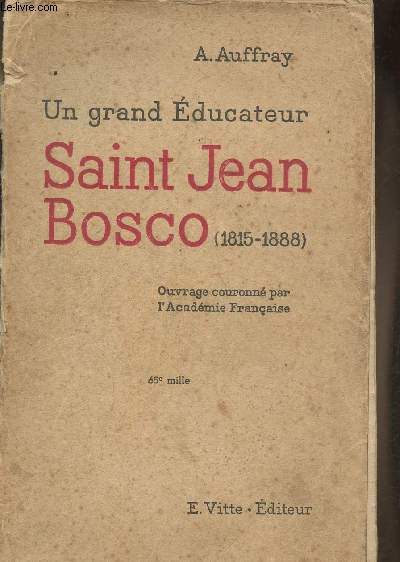 Un grand ducateur Saint Jean Bosco (1815-1888)