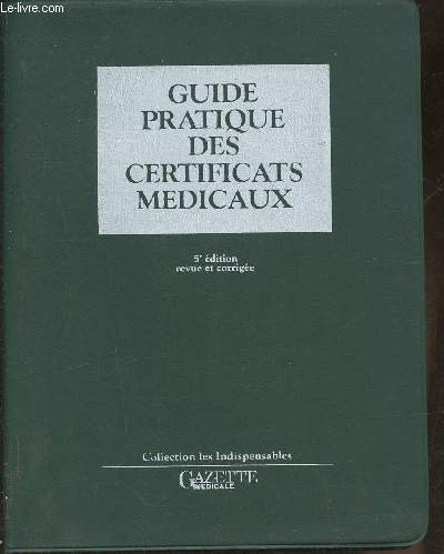 Guide pratique des certificars mdicaux