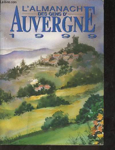 L'almanach des gens d'Auvergne 1999