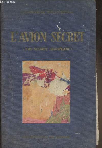 L'avion secret (the secret aeroplane)